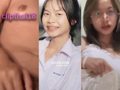 น้องนุ่นสาวเชียงใหม่ รับงานคอลเสียว ตั้งกล้องเบ็ดหีช่วยตัวเอง