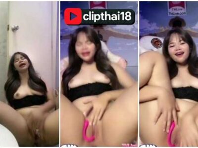 คลิปหลุดไลฟ์สด น้องมนัสสาวอวบนมใหญ่ ตั้งกล้องเอาไข่สั่นมายัดหีช่วยตัวเองรัว ๆ เกี่ยวเบ็ดเอานิ้วล้วงหีเสียวจนน้ำแตก
